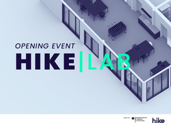 Plakat Opening Event HIKE | Lab. Unterer Rand: Logo Bundesministerium für Bildung und Forschung, HIKE