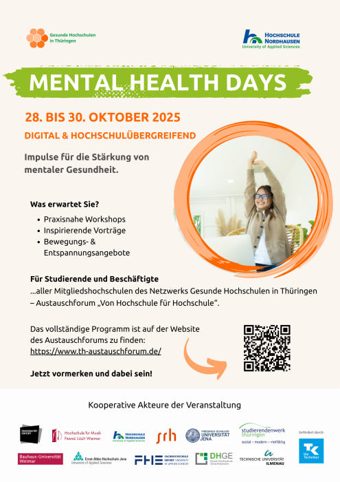 Poster for the "Mental Health Days" from 28 to 30 October 2025, digital and cross-university. It announces practical workshops, inspiring lectures and exercise and relaxation programmes to promote mental health. Pictured is a cheerful woman doing a stretching exercise in front of her laptop. A QR code and the URL www.th-austauschforum.de lead to the full programme. Organised by the "Healthy Universities in Thuringia" network with numerous partner universities.