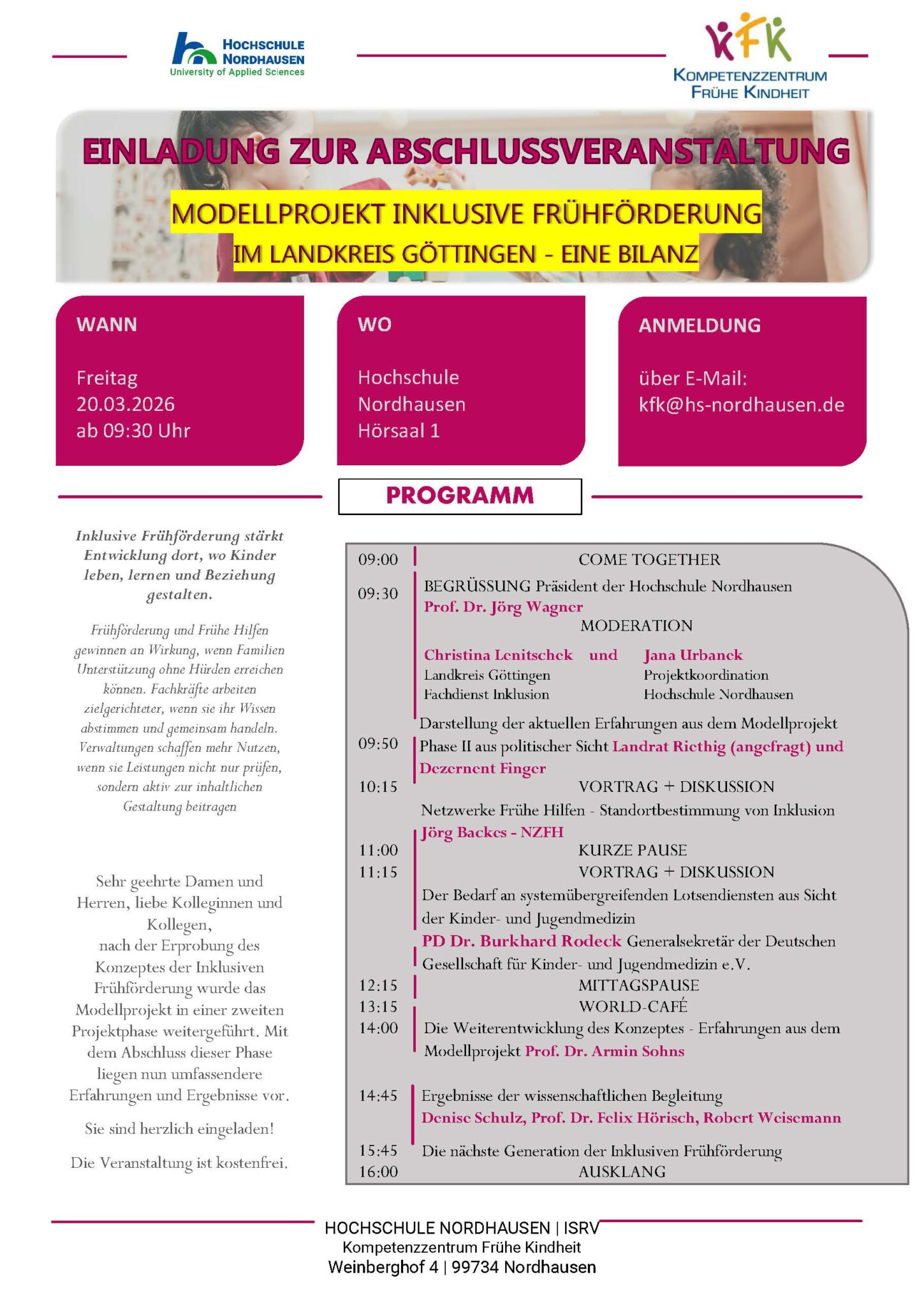 Veranstaltungsplakat der Hochschule Nordhausen zur Abschlussveranstaltung des Modellprojekts „Inklusive Frühförderung im Landkreis Göttingen – eine Bilanz“ am 20.03.2026 ab 09:30 Uhr in Hörsaal 1; mit Programmübersicht, Anmeldedaten und Logos der Hochschule Nordhausen sowie des Kompetenzzentrums Frühe Kindheit.