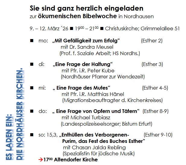 Programme overview for the ecumenical Bible Week from 9 to 15 March 2026 in Nordhausen with lectures on the biblical story of Esther. Topics include favour, attitude, courage, perpetrator-victim issues and the Purim festival. Speakers include Dr Sandra Meusel, Peter Kube and Michael Turbiza.